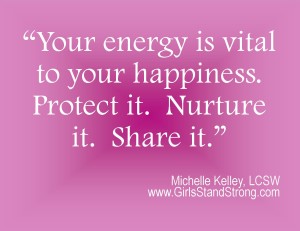 Your energy is vital to your happiness