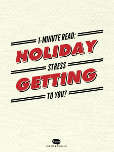 HOLIDAY STRESS